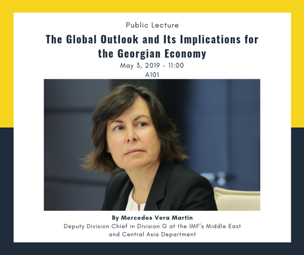 Public lecture of Mercedes Vera Martin on the topic: The Global Outlook and Its Implications for the Georgian Economy